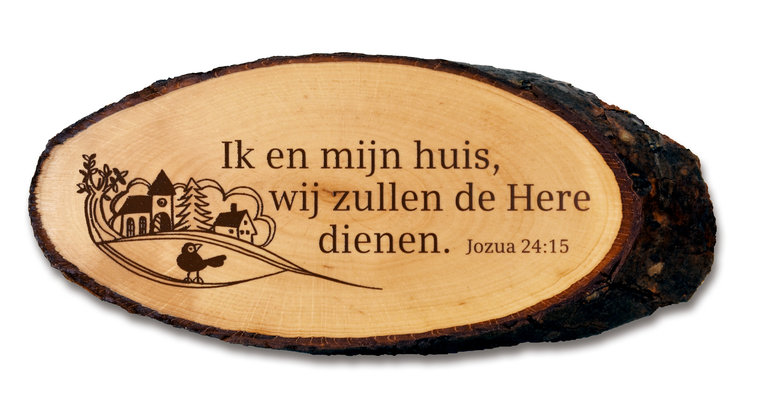 Boomscijf Ik en mijn huis - Jozua 24:15