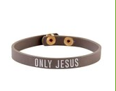 Bracelet only Jesus