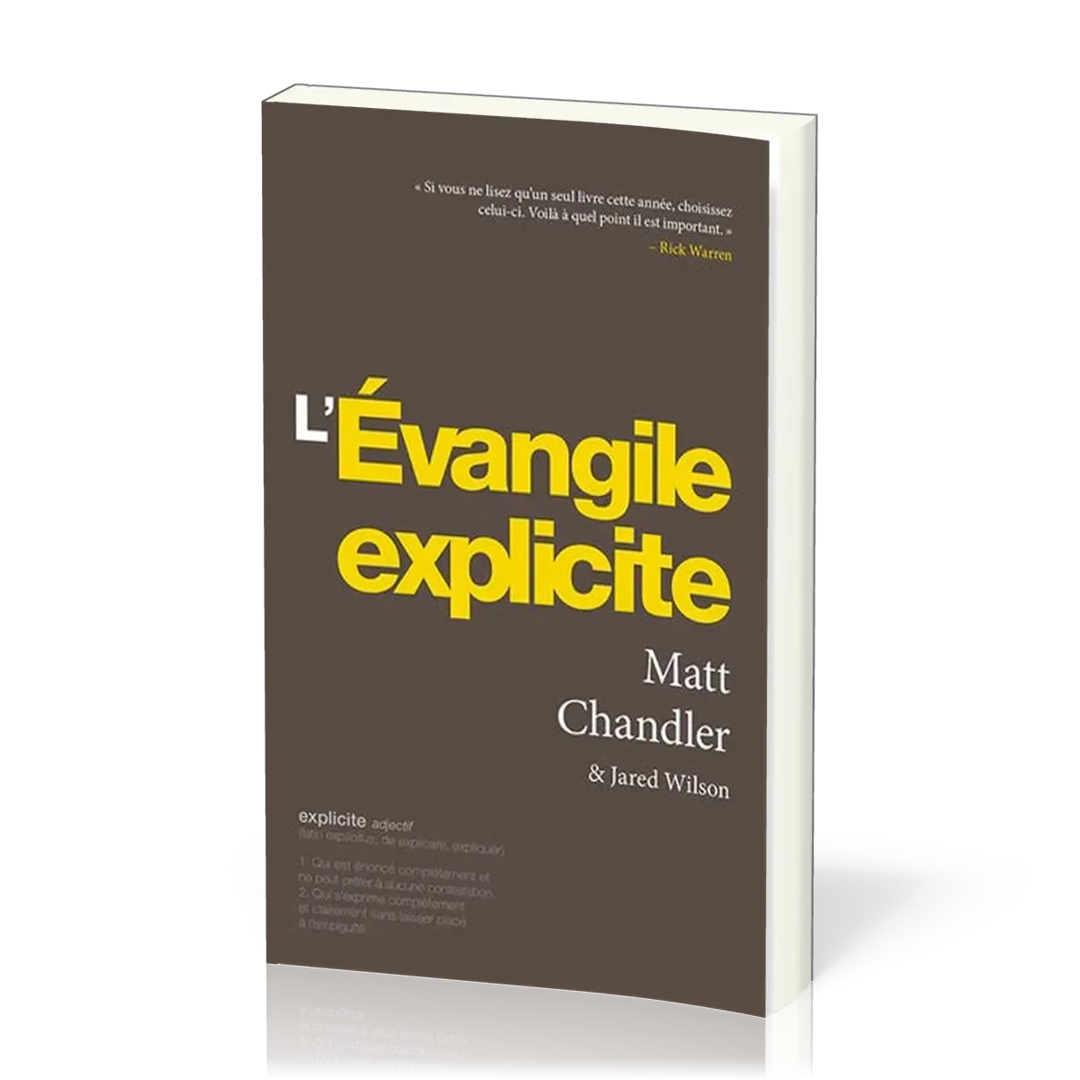 Evangile explicite, L'