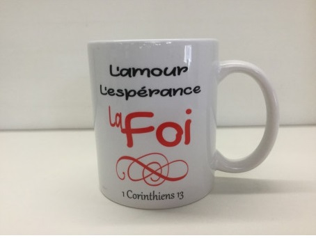 Mug LA FOI l'espérance l'amour - 1 Corinthiens 13