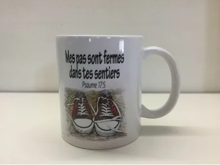 Mug Mes pas sont fermes... - Ps. 17:5
