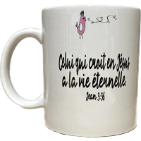 Mug Pâques Celui qui croit en Jésus a la vie éternelle - Jean 3:36