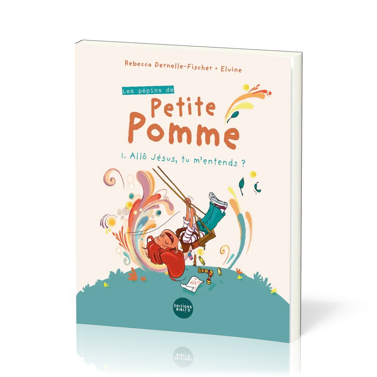 Les pépins de Petite Pomme - 1. Allô Jésus, tu m'entends ?