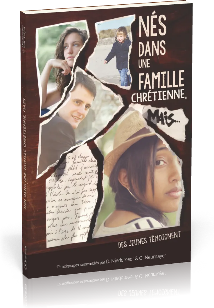 Nés dans une famille chrétienne, mais...