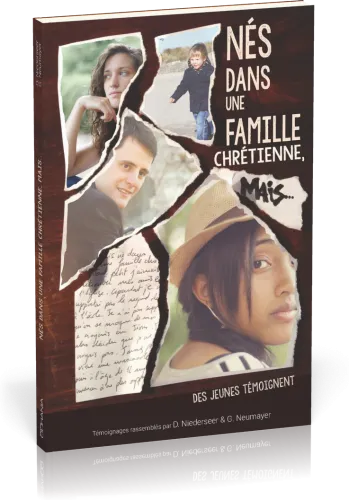 Nés dans une famille chrétienne, mais...