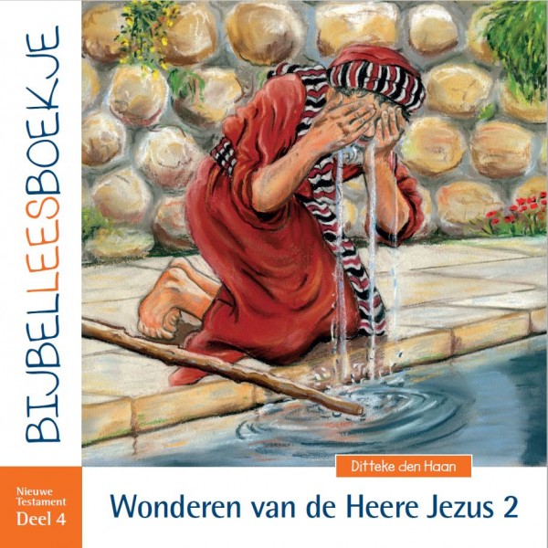 Bijbelleesboekje NT4 - Wonderen van de Heere Jezus 2