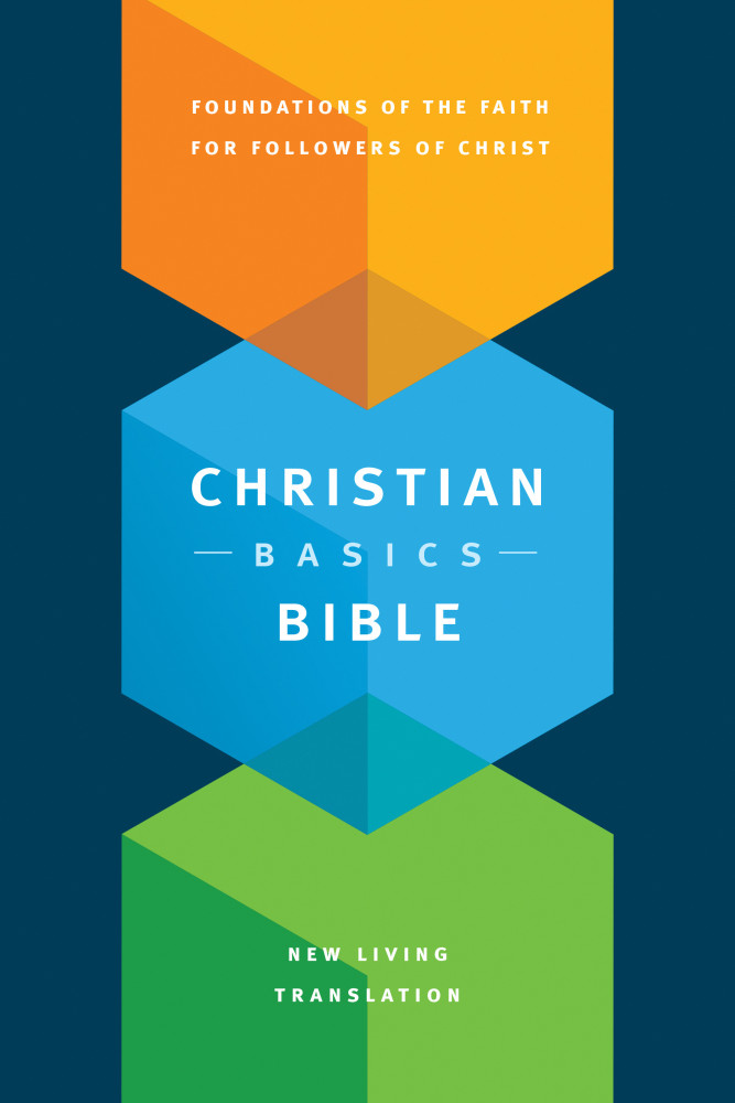 NLT christian basics Bible - foundations of the faith for followers of Christ
