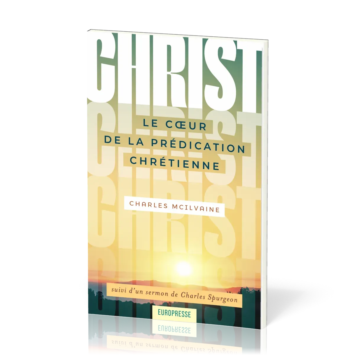 Christ le cœur de la prédication chrétienne