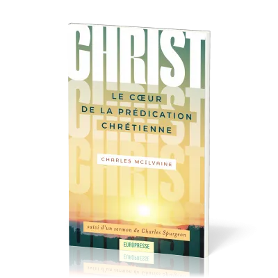 Christ le cœur de la prédication chrétienne