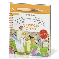 Miracles de Jésus, Les - Mes coloriages magiques