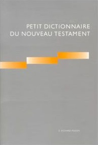 Petit Dictionnaire du Nouveau Testament