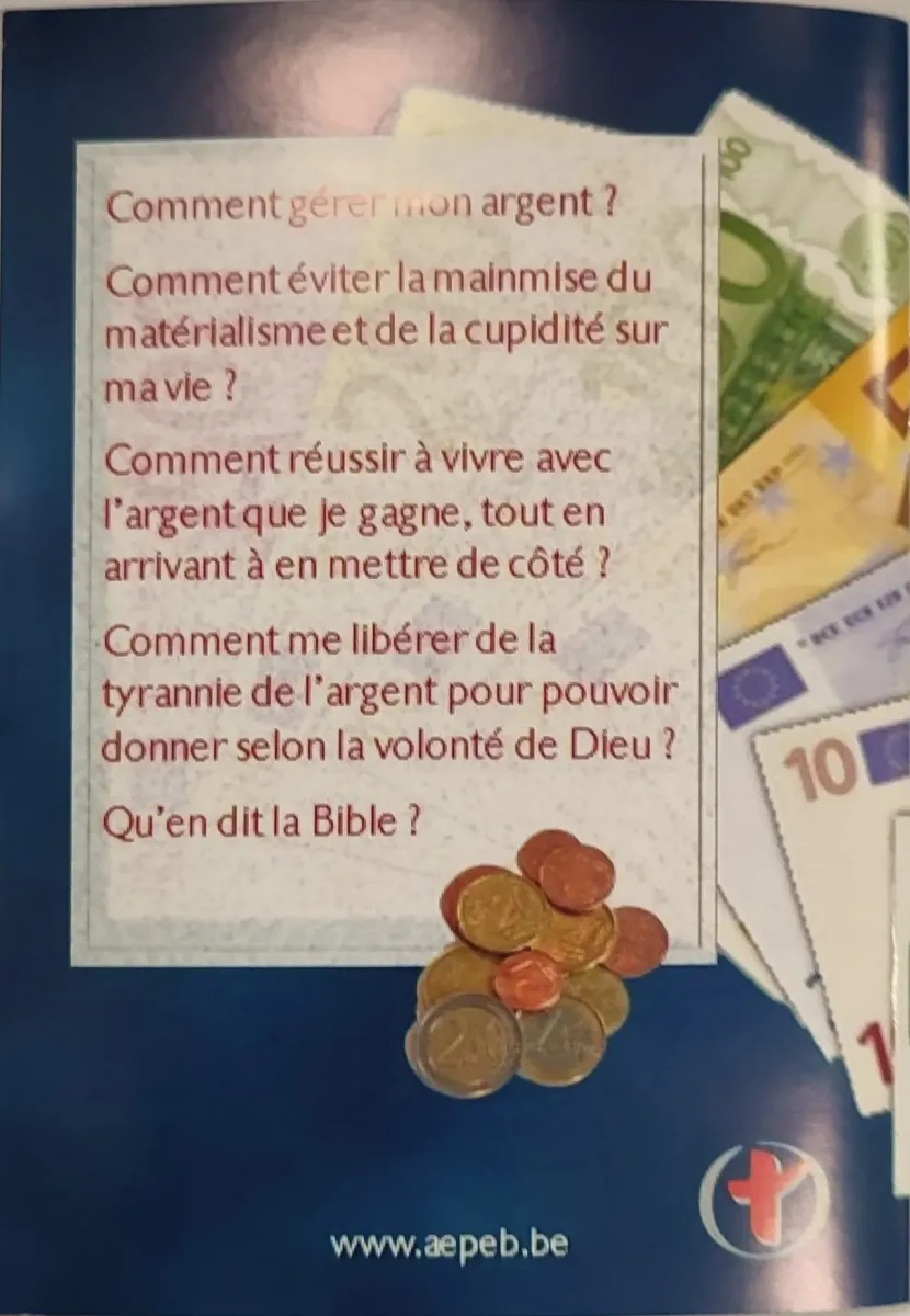 Libre devant l'argent - Des principes bibliques pour une saine gestion de nos finances