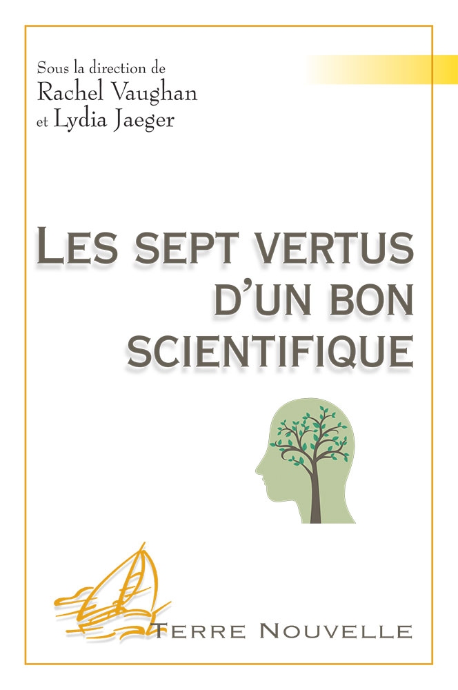 Sept vertus d’un bon scientifique, Les