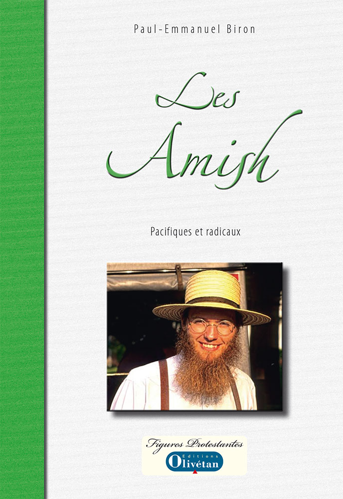 Amish, Les - Pacifiques et radicaux