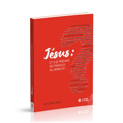 Jésus et si je prenais ses paroles au sérieux ?