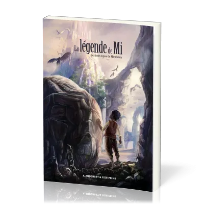 Légende de Mi, La - Les trois voeux de Minéloïda