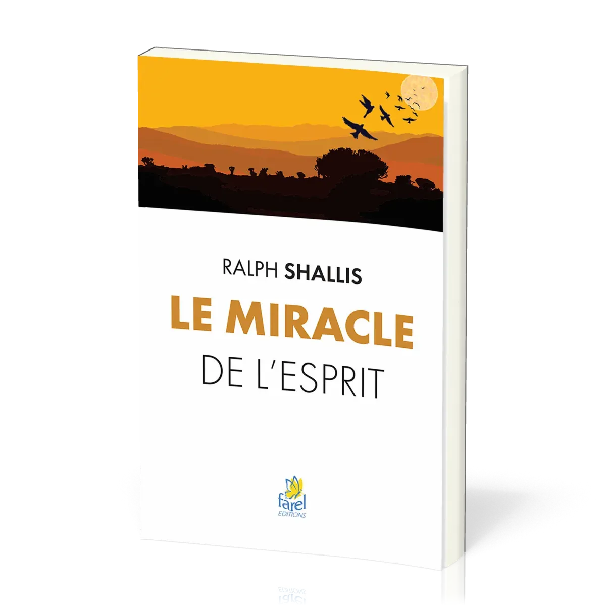 Miracle de l’Esprit, Le (réédition)