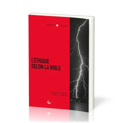 Ethique selon la Bible, L'