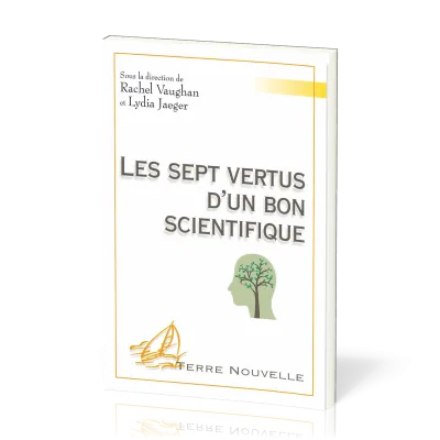 Sept vertus d’un bon scientifique, Les