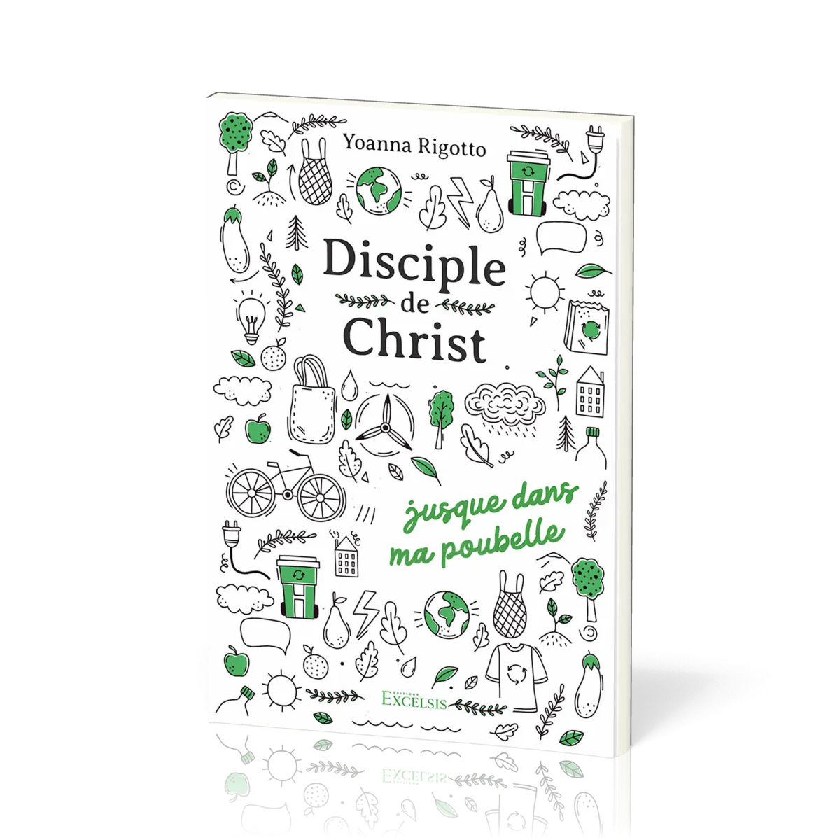 Disciple de Christ… jusque dans ma poubelle