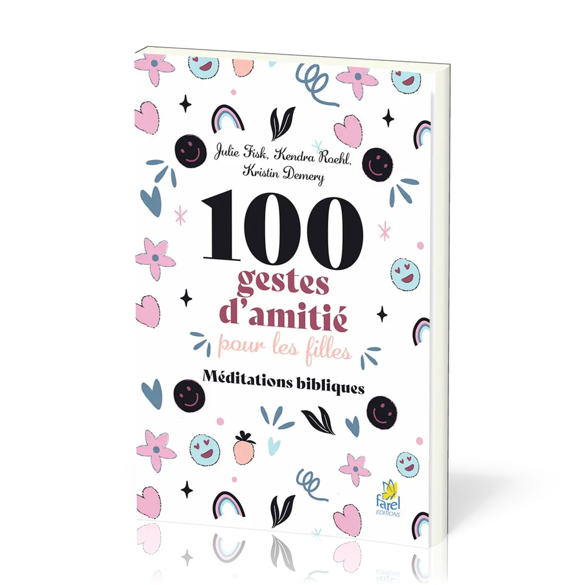 100 gestes d’amitié pour les filles - Méditations bibliques