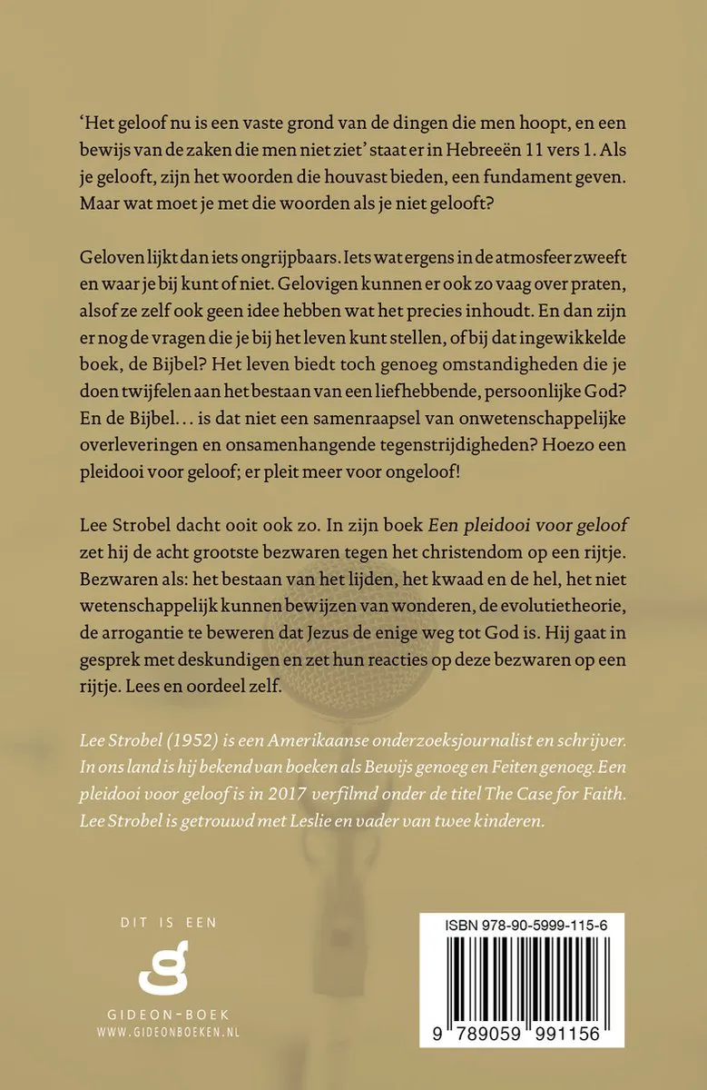 Een pleidooi voor geloof - Een journalist onderzoekt de grootste bezwaren tegen het christendom