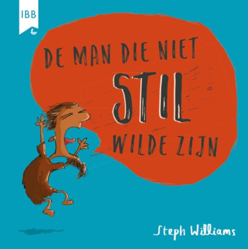 De man die niet stil wilde zijn