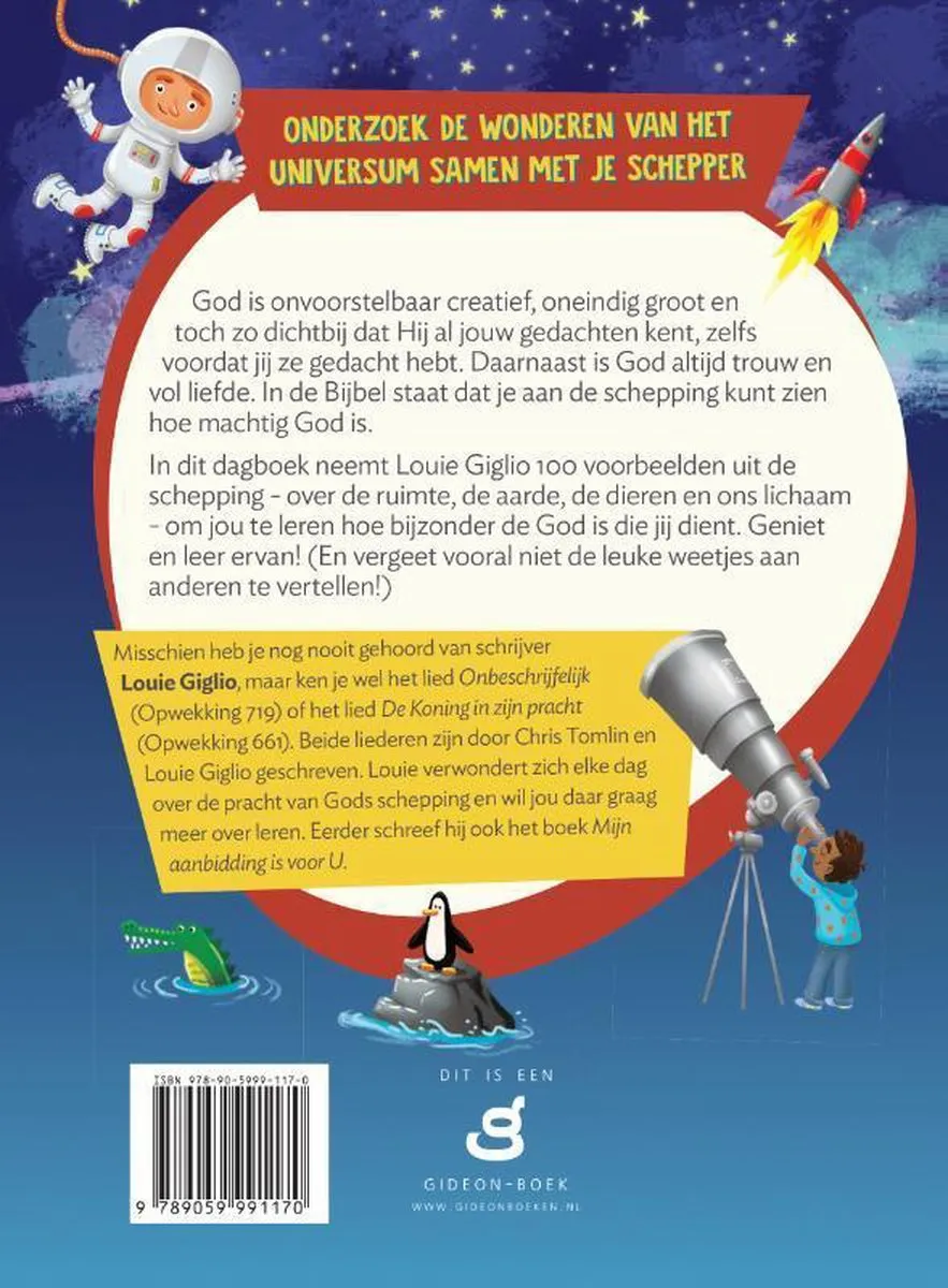 Niet te geloven - 100 dagboekstukjes voor kinderen over God en wetenschap