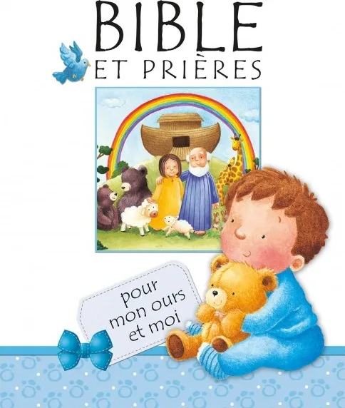 Bible et prières pour mon ours et moi