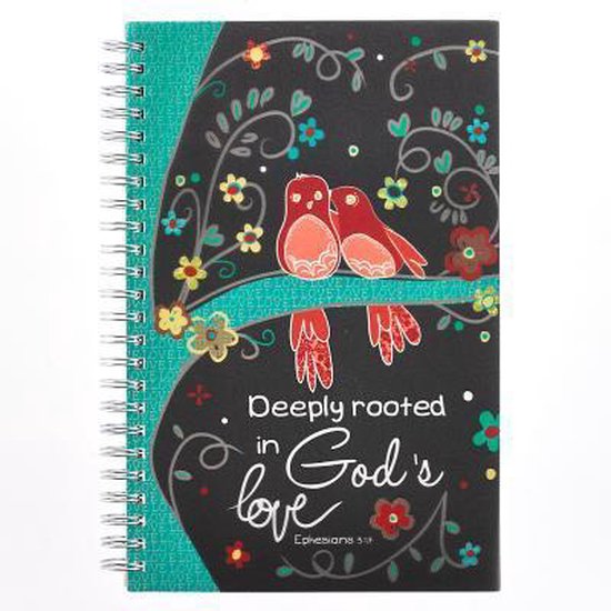 Journal Deeply rooted in God's love - Ephesians 3:17