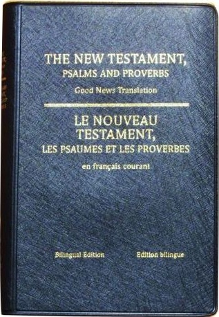 Nouveau Testament, Ps. et Pr. bilingue Fr/Ang - FC/Good News