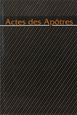 Actes des apôtres  gros caractères