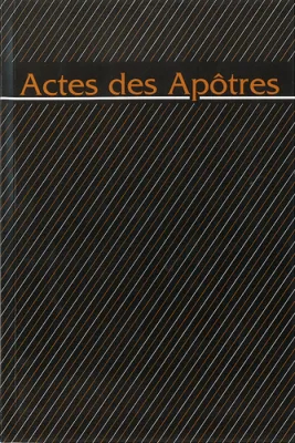 Actes des apôtres  gros caractères