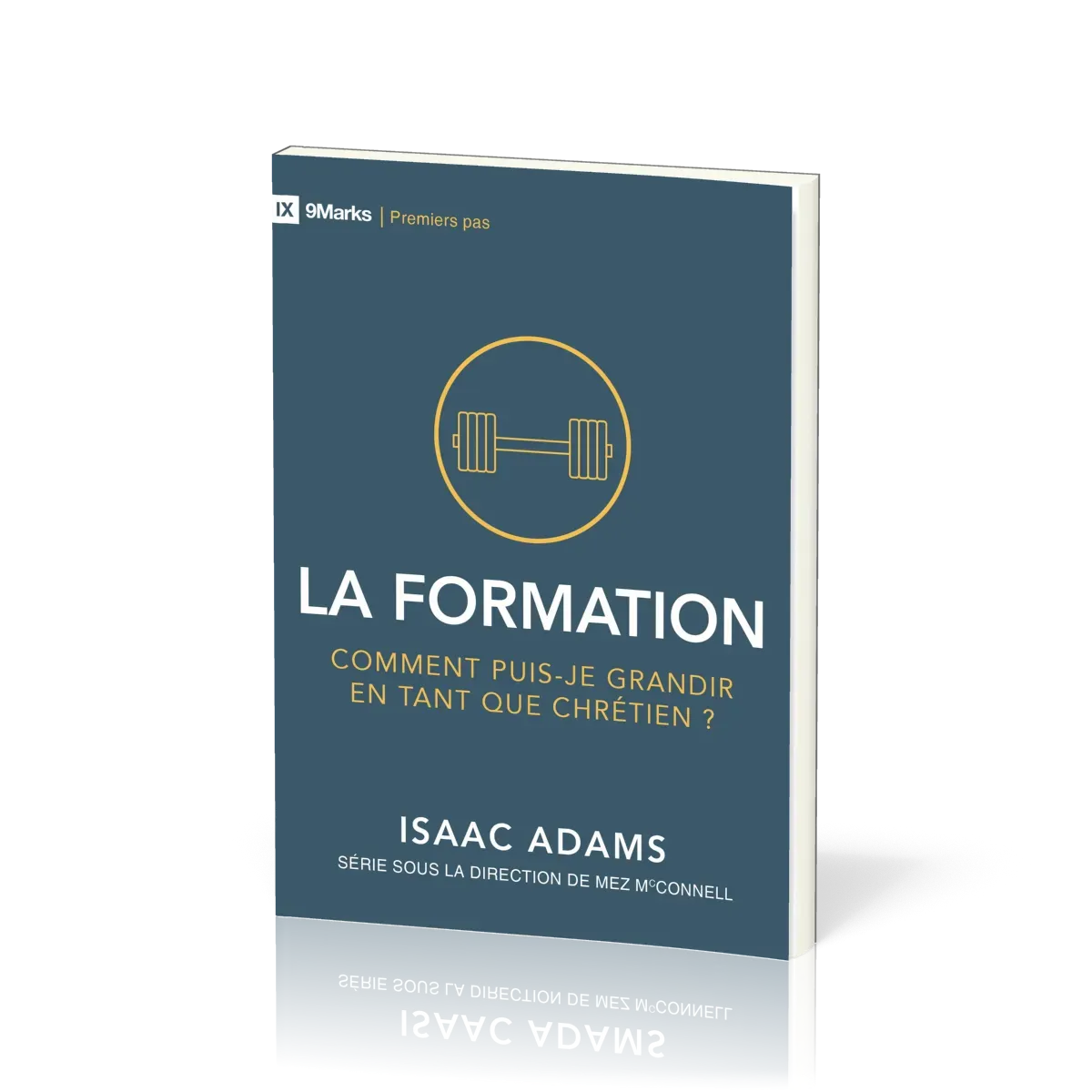 Formation, La - Comment puis-je grandir en tant que chrétien?