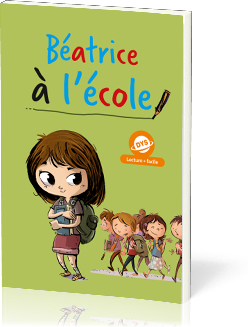 Béatrice à l'école (pour dys)