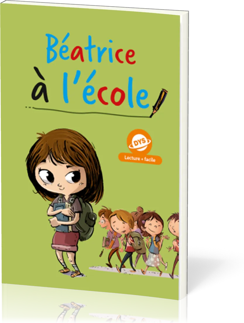 Béatrice à l'école (pour dys)