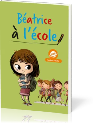 Béatrice à l'école (pour dys)