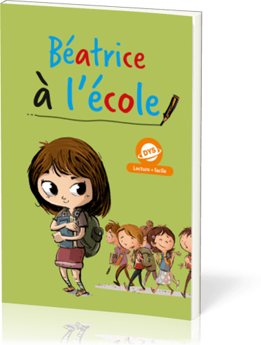 Béatrice à l'école (pour dys)