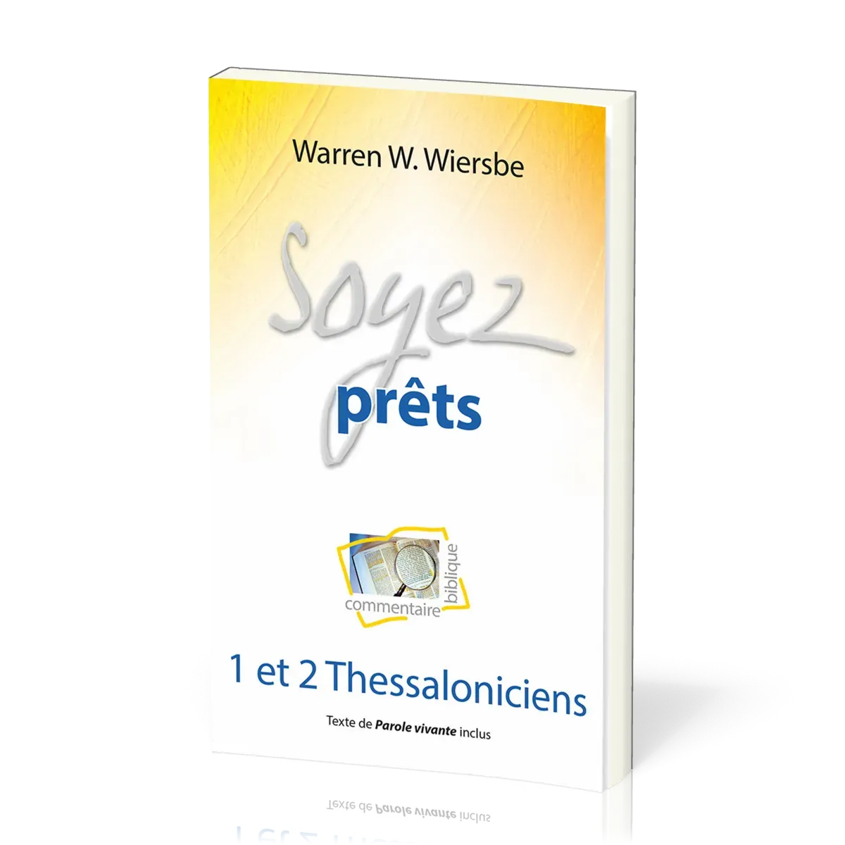 Soyez prêts - 1 et 2 Thessaloniciens