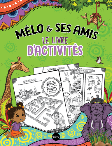 Mélo et ses amis le livre d'activités