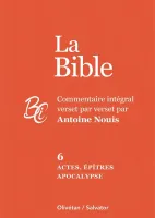 Actes, épîtres et Apocalypse - La Bible Tome 6