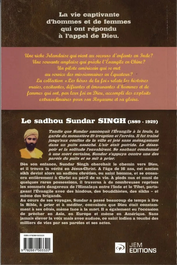 Sadhou Sundar Singh, Le - Des traces de pas sur les montagnes