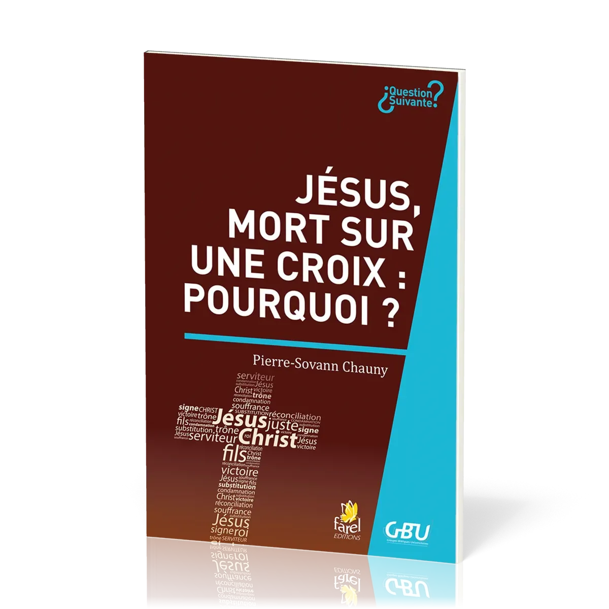 Jésus, mort sur une croix : pourquoi ?