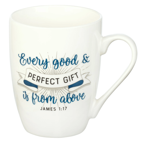 Mug Every good & perfect gift... - James 1:17