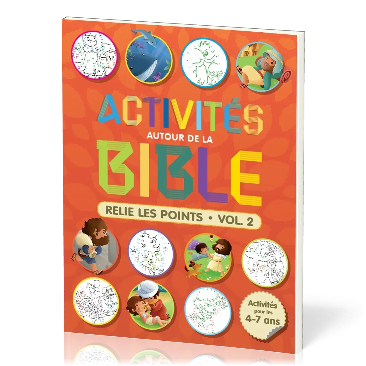 Activités autour de la Bible - Relie les points (vol 2)