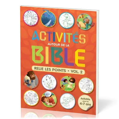 Activités autour de la Bible - Relie les points (vol 2)