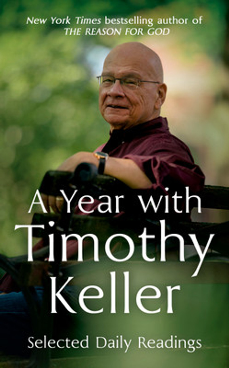 A year with Timothy Keller - selected daily readings