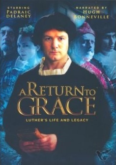 DVD A return to Grace - Luthers leven en nalatenschap