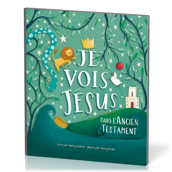 Je vois Jésus dans l’Ancien Testament