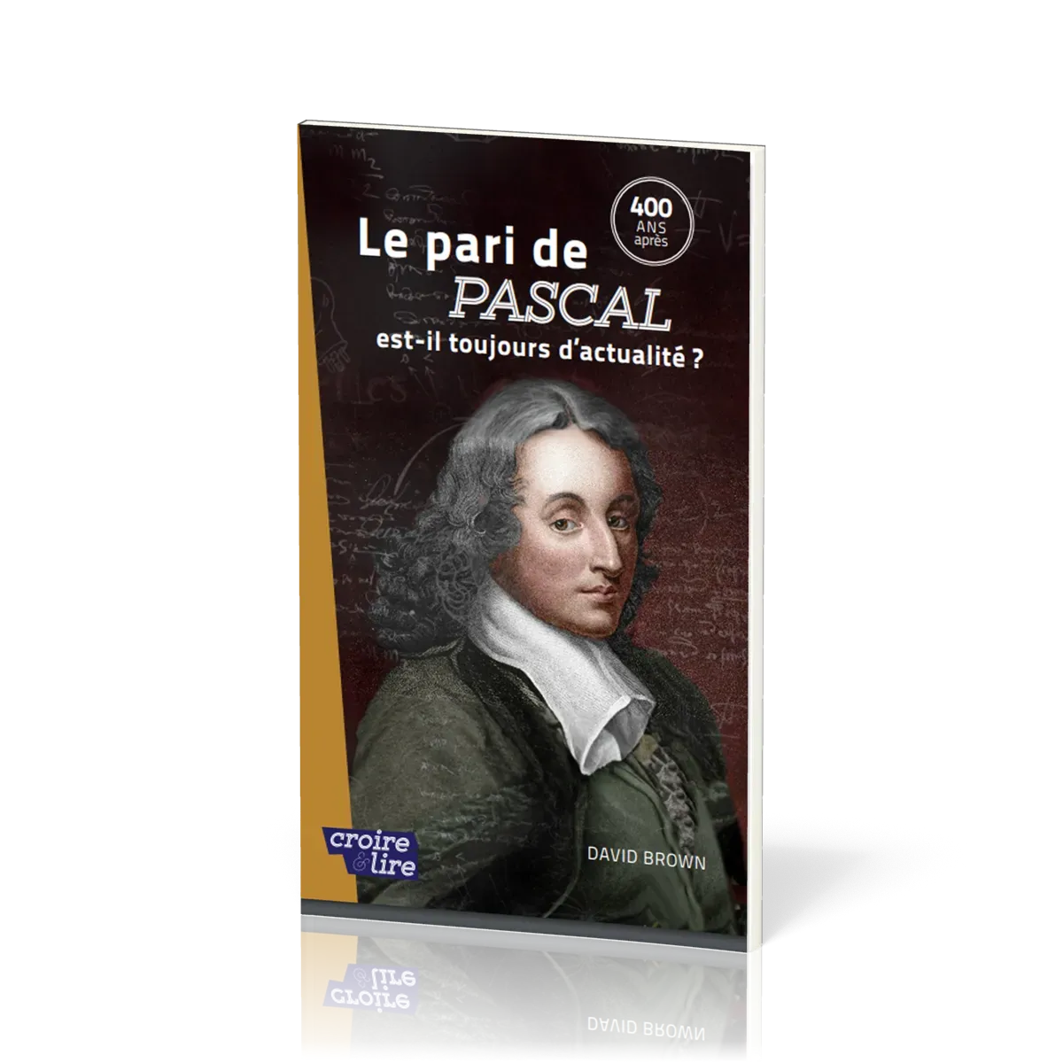 Pari de Pascal est-il toujours d'actualité ?, Le